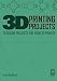 Produktbild 3D Printing Projects. 20 design projects for your 3D printer