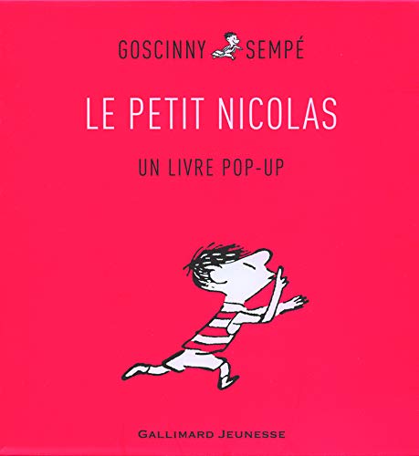 Le Petit Nicolas: Un livre pop-up Le Petit Nicolas: Un livre pop-up