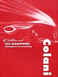 Colani - Das Gesamtwerk: Katalogbuch zur Ausstellung by 