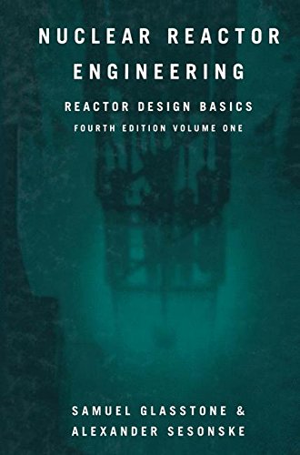 [PDF][Download] Nuclear Reactor Engineering: Reactor Design Basics Read