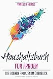 Haushaltsbuch für Frauen - Die eigenen Finanzen im Überblick by 