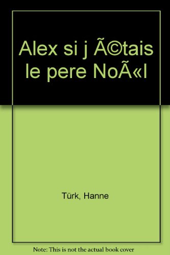 couverture de : Si j'étais le père Noël...