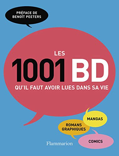 Les 1001 BD qu'il faut voir lues dans sa vie Les 1001 BD qu'il faut voir lues dans sa vie