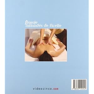 Masaje tailandes de aceite / Thai Oil Massage