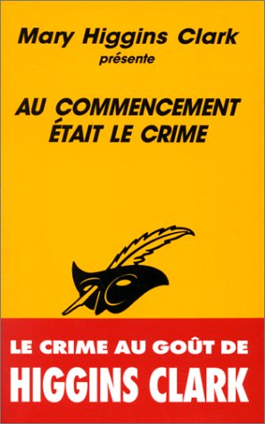 couverture de : Au commencement &eacute;tait le crime