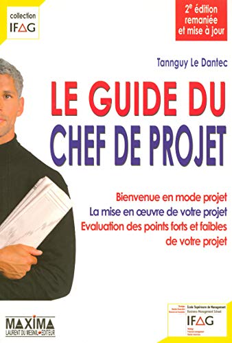 LE GUIDE DU CHEF DE PROJET LE GUIDE DU CHEF DE PROJET