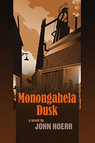 Monongahela Dusk (Autumn House Fiction)