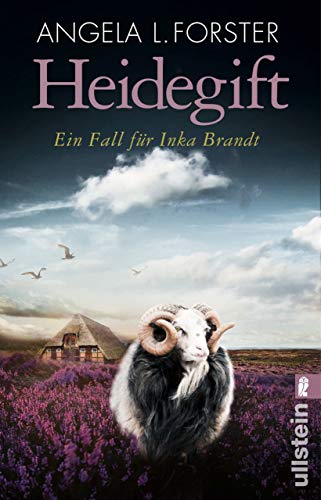 Heidegift: Ein Fall fÃ¼r Inka Brandt (Ein Inka-Brandt-Krimi 2) von [Forster, Angela L.]
