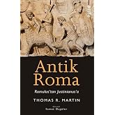Antik Roma- Romulus'tan Iustinianus'a
