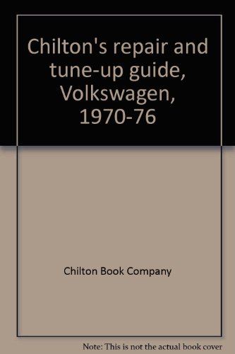 Preisvergleich Produktbild Chilton's repair and tune-up guide, Volkswagen, 1970-76