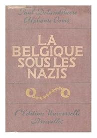 Livres Couvertures de La Belgique sous les nazis I 1940-1941