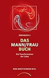 Image de Drehbuch II. Das Mann/Frau Buch: Die Transformation der Liebe
