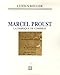 Marcel Proust : La fabrique...