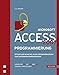 Microsoft Access 2007-Programmierung: Effektiver Einstieg in die Programmierung von Datenbankanwendungen by Irene Bauder