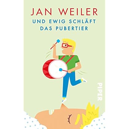Und ewig schläft das Pubertier Und ewig schläft das Pubertier