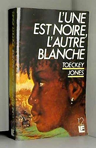 couverture de : L'une est noire, l'autre blanche
