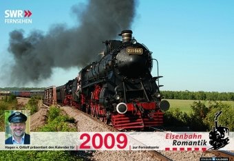 Eisenbahn - Romantik 2009: In Zusammenarbeit mit SWR