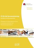 Image de Fit für die Textverarbeitung - Fachbereich Wirtschaft und Verwaltung: Arbeitsbuch mit Lernarrangements für die die normgerechte Tastschreib- und Te