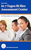 In 7 Tagen fit fürs Assessment Center by 