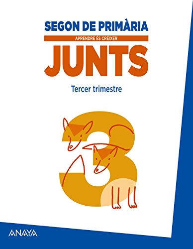 Aprendre és créixer junts 2n Tercer trimestre