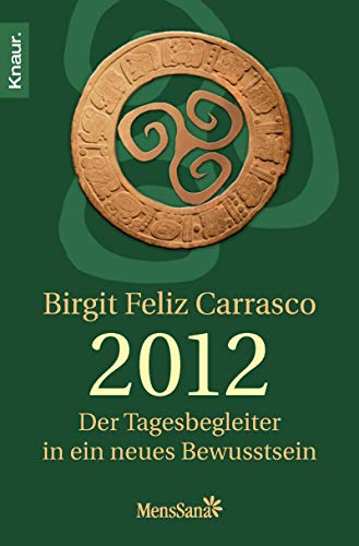 2012 - Der Tagesbegleiter in ein neues Bewusstsein