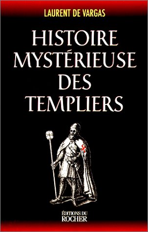 Télécharger Histoire mystérieuse des templiers PDF Ebook En Ligne Télécharger Histoire mystérieuse des templiers PDF Ebook En Ligne