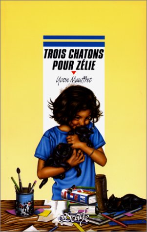 <a href="/node/5586">Trois chatons pour Zélie</a>