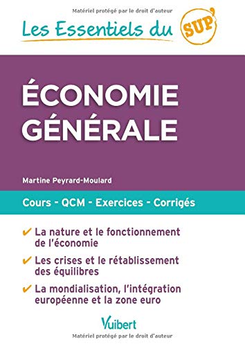 Download Les Essentiels du Sup : Economie générale - Cours, QCM, entraînement, corrigés Download Les Essentiels du Sup : Economie générale - Cours, QCM, entraînement, corrigés