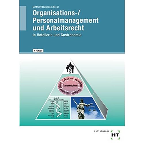 Pdf Organisations Personalmanagement Und Arbeitsrecht In Hotellerie Und Gastronomie Lehrbuch Kostenlos Download Die Neuesten Bibliotheken 60