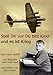 Stell Dir vor Du bist Kind - und es ist Krieg. Mein Vater erzählt: Eine Biografie über Peter Wolf, Jahrgang 1931 by Petra Gutkin