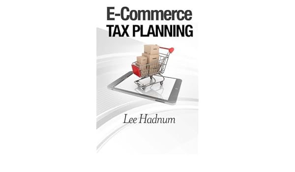E Commerce Tax Planning By Mr Lee Hadnum 2014 06 14