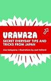 Image de Urawaza: Secret Everyday Tips and Tricks from Japan