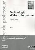 Image de Technologie d'électrotechnique 2e Pro Bac Pro ELEEC