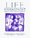 Life Management: Skills for Busy People by