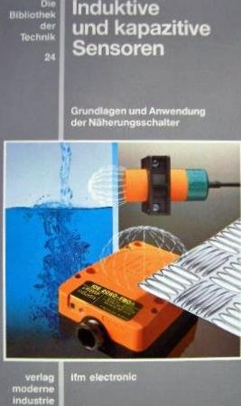 Preisvergleich Produktbild Die Bibliothek der Technik, Bd.24, Induktive und kapazitive Sensoren