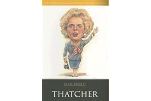 Thatcher (The 20 British Prime Ministers of the 20th Century)