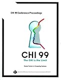Image de Chi 99: The Chi Is the Limit : Human Factors in Computing Systems : Chi 99 Conference Proceedings