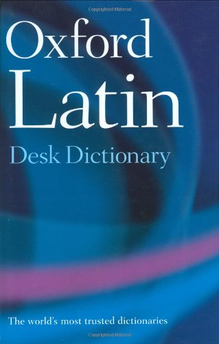 Oxford Latin Desk Dictionary