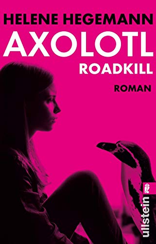 Axolotl Roadkill : Hegemann: Amazon.de: Bücher