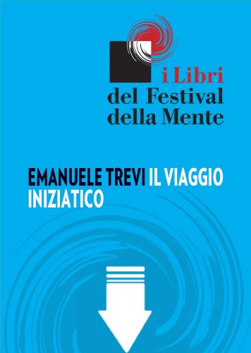 Emanuele Trevi - Il viaggio iniziatico (2013)