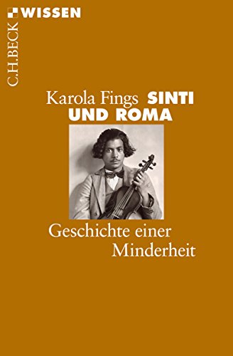 Download Sinti und Roma: Geschichte einer Minderheit (Beck'sche Reihe)