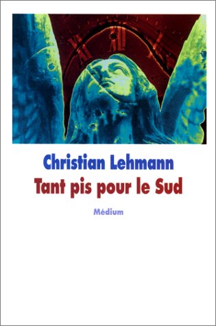 couverture de : Tant pis pour le Sud