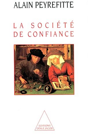 Download La société de confiance. Essai sur les origines et la nature du développement