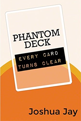 Phantom Deck by Joshua Jay and Vanishing, Inc. - Trick