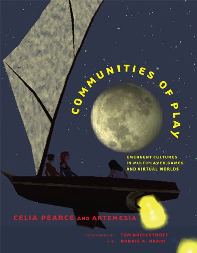 Communities of Play - Emergent Cultures in Multiplayer Games and Virtual Worlds (Mit Press)