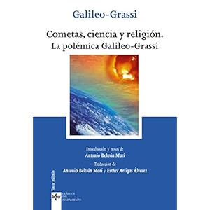 Cometas, Ciencia Y Religión. La Polémica Galileo-Grassi (Clásicos - Clásicos Del Pensamiento)
