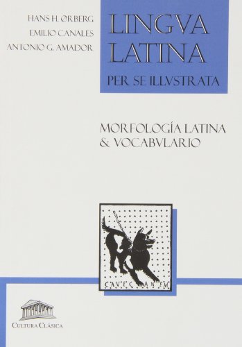 Lingua latina per se illustrata, morfología latina & vocabulario latínespañol, Bachillerato