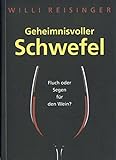 Image de Geheimnisvoller Schwefel: Fluch oder Segen für den Wein?