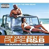 The Very Best of Pure R&B: The Summer Collection 2003