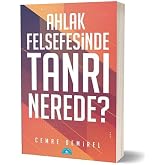Ahlak Felsefesinde Tanrı Nerede?